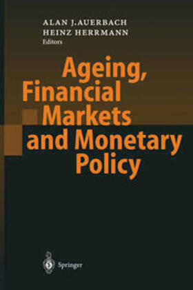 Auerbach / Herrmann |  Ageing, Financial Markets and Monetary Policy | eBook | Sack Fachmedien