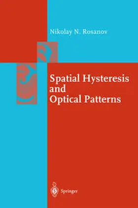 Rosanov |  Spatial Hysteresis and Optical Patterns | eBook | Sack Fachmedien