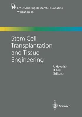 Graf / Haverich |  Stem Cell Transplantation and Tissue Engineering | Buch |  Sack Fachmedien