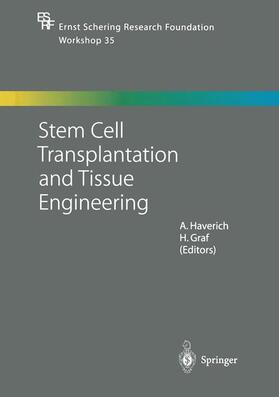 Graf / Haverich | Stem Cell Transplantation and Tissue Engineering | Buch | 978-3-662-04818-4 | sack.de