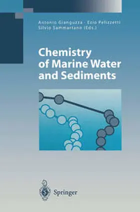 Gianguzza / Pelizzetti / Sammartano |  Chemistry of Marine Water and Sediments | eBook | Sack Fachmedien