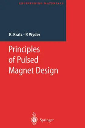 Kratz / Wyder |  Principles of Pulsed Magnet Design | eBook | Sack Fachmedien