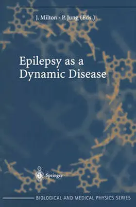 Milton / Jung |  Epilepsy as a Dynamic Disease | eBook | Sack Fachmedien