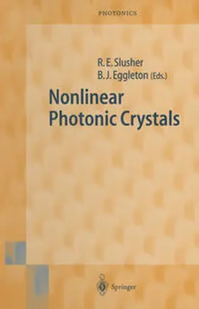 Slusher / Eggleton |  Nonlinear Photonic Crystals | eBook | Sack Fachmedien