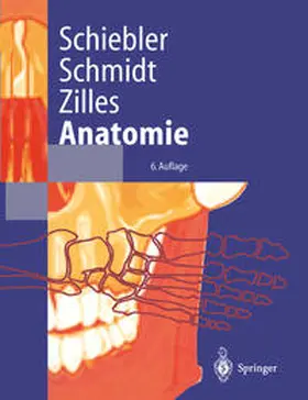 Schiebler / Schmidt / Zilles |  Anatomie | eBook | Sack Fachmedien