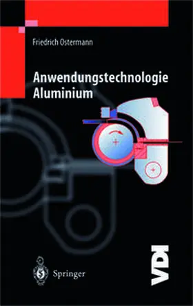 Ostermann |  Anwendungstechnologie Aluminium | eBook | Sack Fachmedien