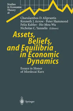 Aliprantis / Arrow / Hammond |  Assets, Beliefs, and Equilibria in Economic Dynamics | eBook | Sack Fachmedien