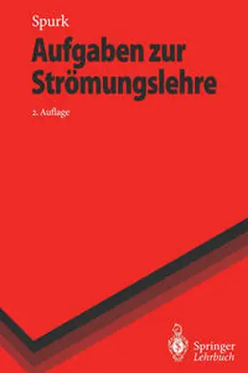 Spurk |  Aufgaben zur Strömungslehre | eBook | Sack Fachmedien