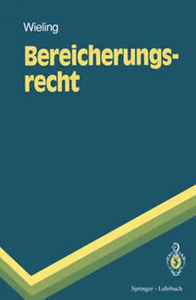 Wieling |  Bereicherungsrecht | eBook | Sack Fachmedien