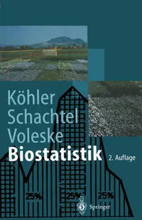 Köhler / Schachtel / Voleske |  Biostatistik | eBook | Sack Fachmedien