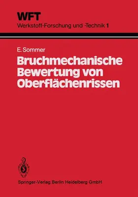 Sommer |  Bruchmechanische Bewertung von Oberflächenrissen | Buch |  Sack Fachmedien