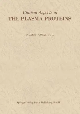 Kawai |  Clinical Aspects of The Plasma Proteins | Buch |  Sack Fachmedien