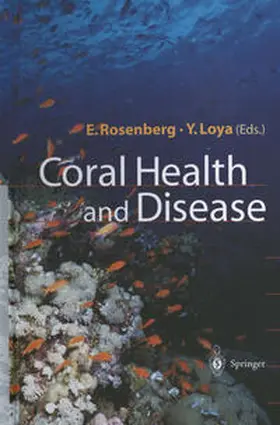 Rosenberg / Loya |  Coral Health and Disease | eBook | Sack Fachmedien