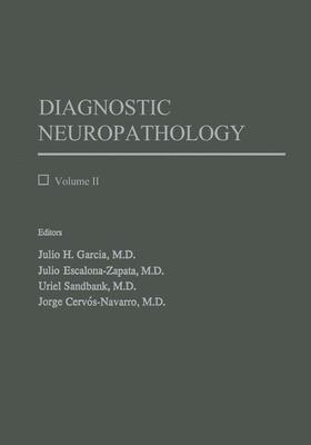 Garcia / Cervos-Navarro / Escalona-Zapata |  Diagnostic Neuropathology | Buch |  Sack Fachmedien