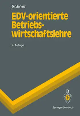 Scheer |  EDV-orientierte Betriebswirtschaftslehre | eBook | Sack Fachmedien