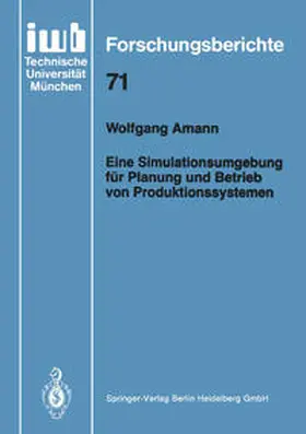 Amann |  Eine Simulationsumgebung für Planung und Betrieb von Produktionssystemen | eBook | Sack Fachmedien