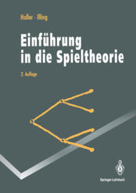 Holler / Illing |  Einführung in die Spieltheorie | eBook | Sack Fachmedien