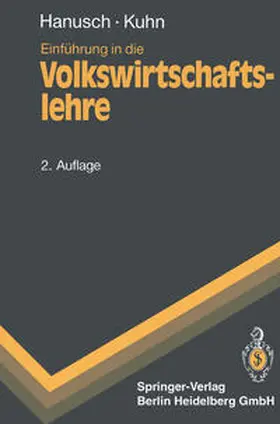 Hanusch / Kuhn |  Einführung in die Volkswirtschaftslehre | eBook | Sack Fachmedien