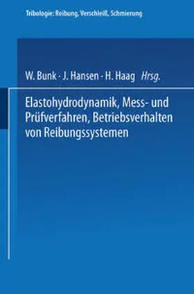  Elastohydrodynamik · Meß- und Prüfverfahren Betriebsverhalten von Reibungssystemen | eBook | Sack Fachmedien