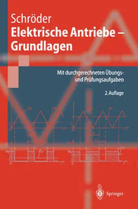 Schröder |  Elektrische Antriebe - Grundlagen | eBook | Sack Fachmedien