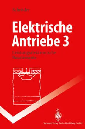 Schröder |  Elektrische Antriebe 3 | eBook | Sack Fachmedien