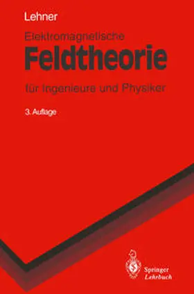 Lehner |  Elektromagnetische Feldtheorie | eBook | Sack Fachmedien