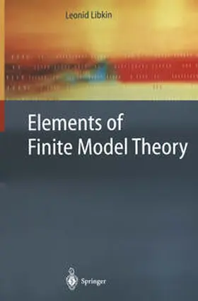 Libkin |  Elements of Finite Model Theory | eBook | Sack Fachmedien