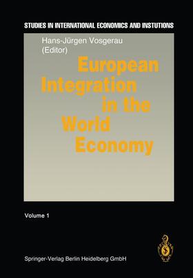 Vosgerau |  European Integration in the World Economy | Buch |  Sack Fachmedien