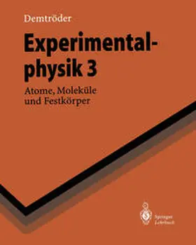 Demtröder |  Experimentalphysik 3 | eBook | Sack Fachmedien