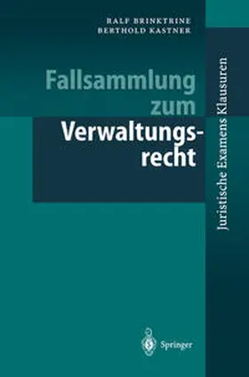 Brinktrine / Kastner |  Fallsammlung zum Verwaltungsrecht | eBook | Sack Fachmedien