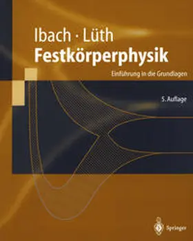 Ibach / Lüth |  Festkörperphysik | eBook | Sack Fachmedien