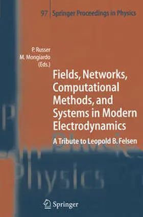 Russer / Mongiardo |  Fields, Networks, Computational Methods, and Systems in Modern Electrodynamics | eBook | Sack Fachmedien