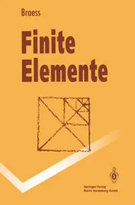 Braess |  Finite Elemente | eBook | Sack Fachmedien