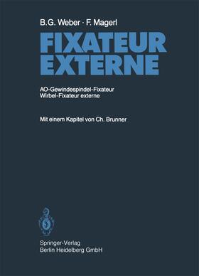 Weber / Magerl |  Fixateur Externe | Buch |  Sack Fachmedien