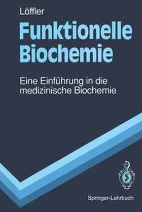 Löffler |  Funktionelle Biochemie | eBook | Sack Fachmedien