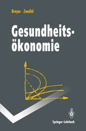 Breyer / Zweifel | Gesundheitsökonomie | E-Book | sack.de