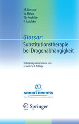 Heinz / Poehlke / Raschke |  Glossar: Substitutionstherapie bei Drogenabhängigkeit | eBook | Sack Fachmedien