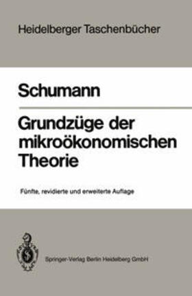 Schumann |  Grundzüge der mikroökonomischen Theorie | eBook | Sack Fachmedien