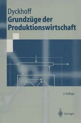 Dyckhoff | Grundzüge der Produktionswirtschaft | E-Book | sack.de