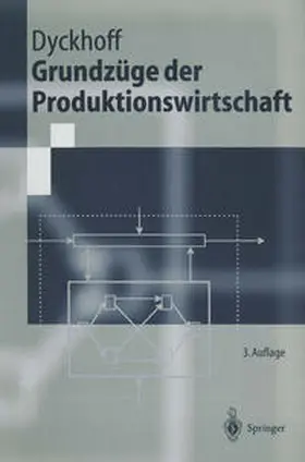 Dyckhoff | Grundzüge der Produktionswirtschaft | E-Book | sack.de