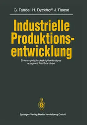 Fandel / Dyckhoff / Reese |  Industrielle Produktionsentwicklung | eBook | Sack Fachmedien