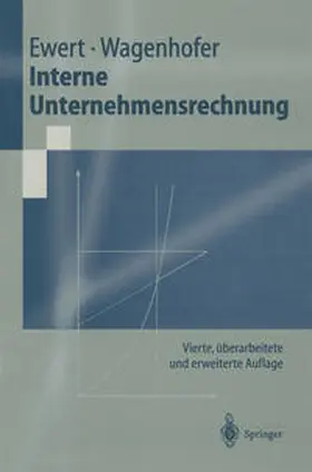 Ewert / Wagenhofer |  Interne Unternehmensrechnung | eBook | Sack Fachmedien