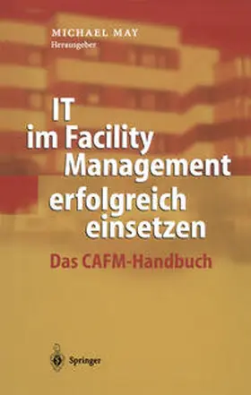 May |  IT im Facility Management erfolgreich einsetzen | eBook | Sack Fachmedien