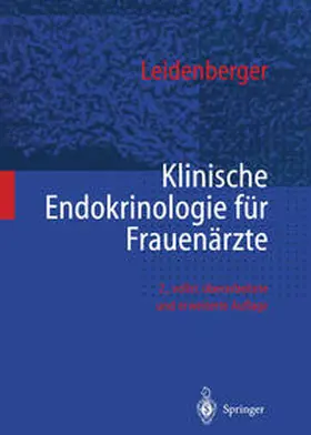 Leidenberger |  Klinische Endokrinologie für Frauenärzte | eBook | Sack Fachmedien