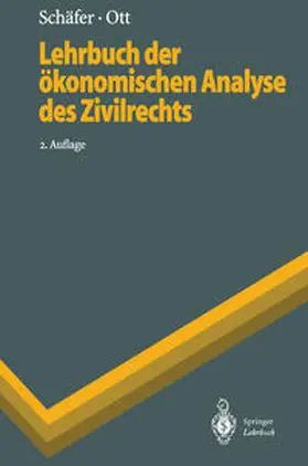 Schäfer / Ott |  Lehrbuch der ökonomischen Analyse des Zivilrechts | eBook | Sack Fachmedien