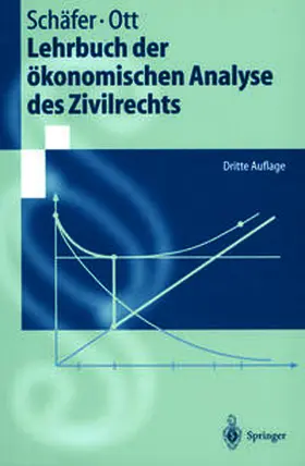 Schäfer / Ott |  Lehrbuch der ökonomischen Analyse des Zivilrechts | eBook | Sack Fachmedien