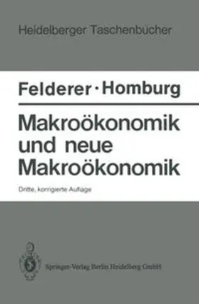 Felderer / Homburg |  Makroökonomik und neue Makroökonomik | eBook | Sack Fachmedien