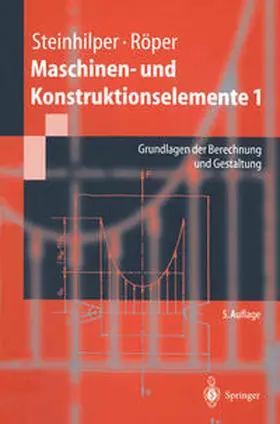 Steinhilper / Röper |  Maschinen- und Konstruktionselemente 1 | eBook | Sack Fachmedien