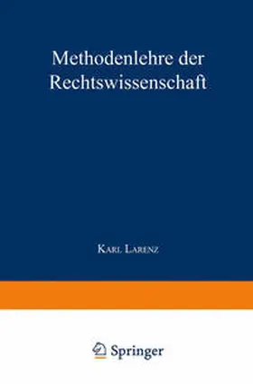 Larenz |  Methodenlehre der Rechtswissenschaft | eBook | Sack Fachmedien