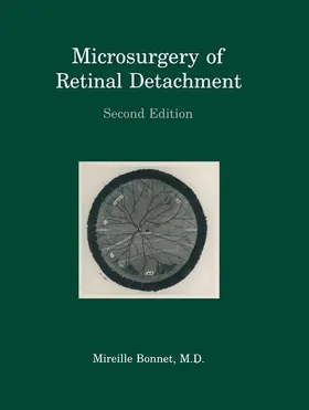 Bonnet |  Microsurgery of Retinal Detachment | Buch |  Sack Fachmedien